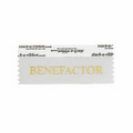 Benefactor Award Ribbon w/ Gold Foil Imprint (4"x1 5/8")